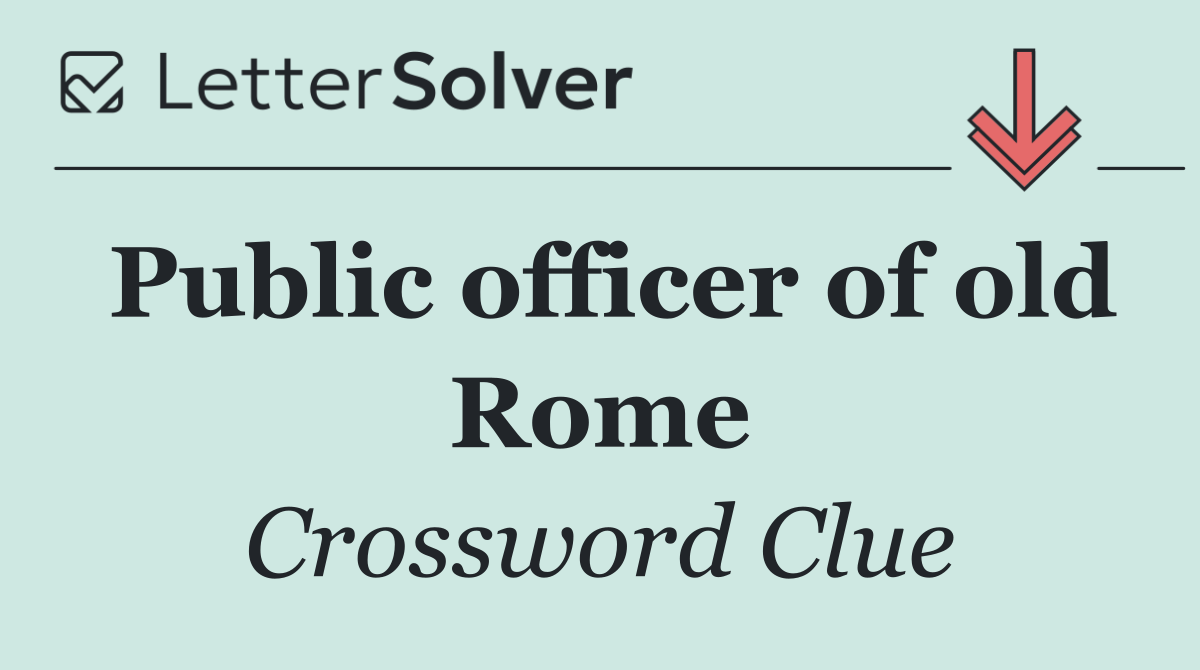 Public officer of old Rome