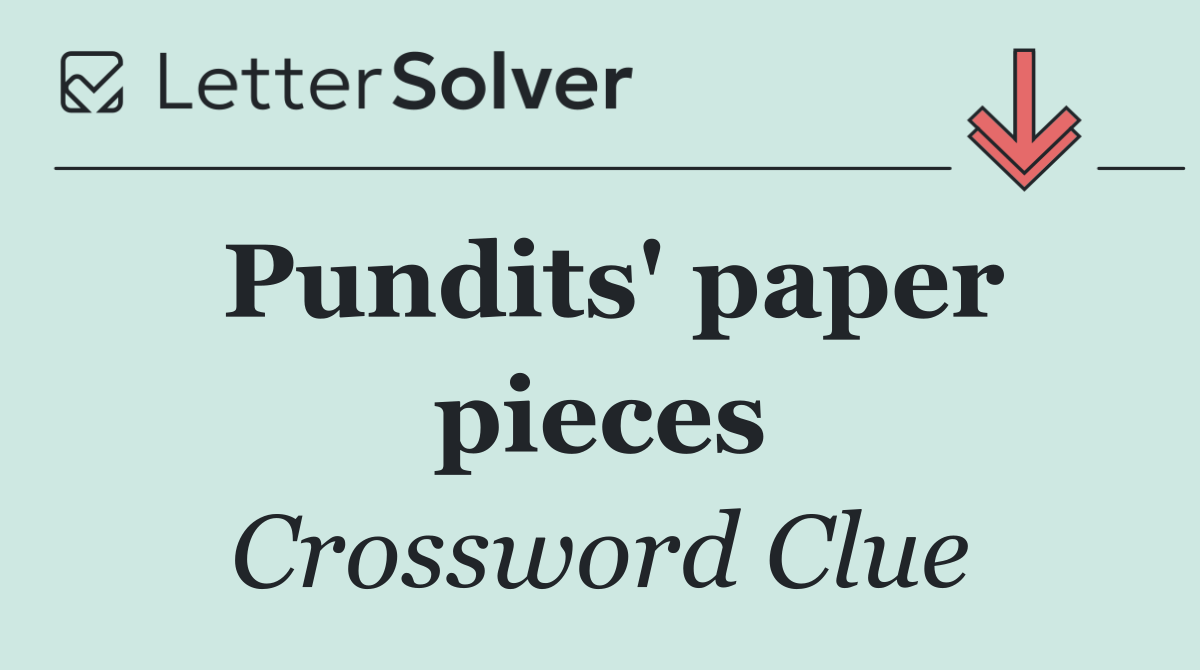 Pundits' paper pieces