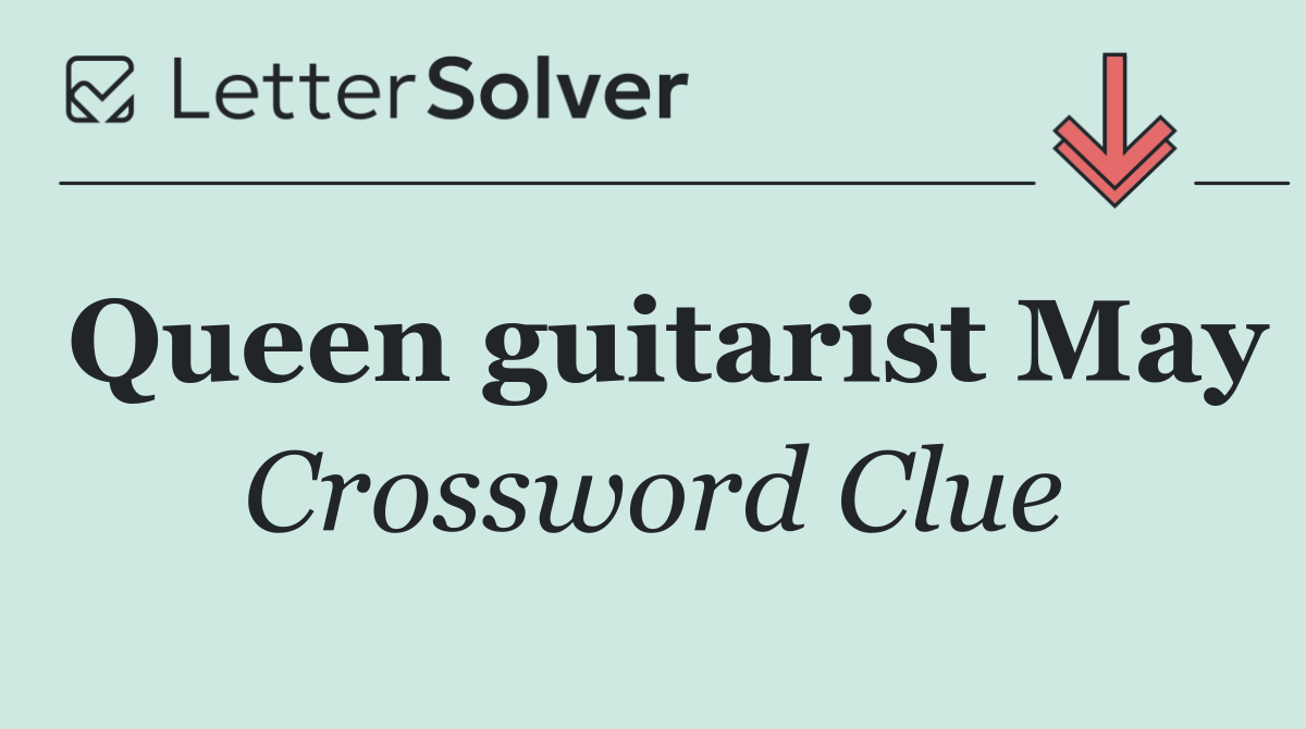 Queen guitarist May