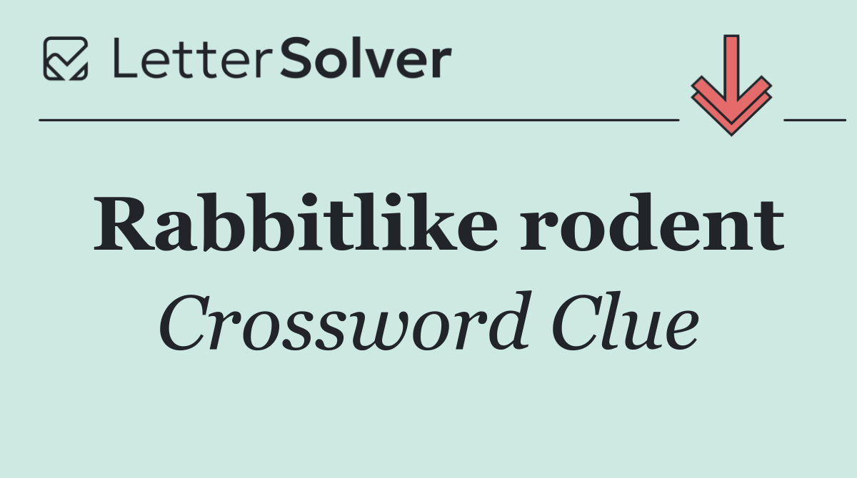 Rabbitlike rodent