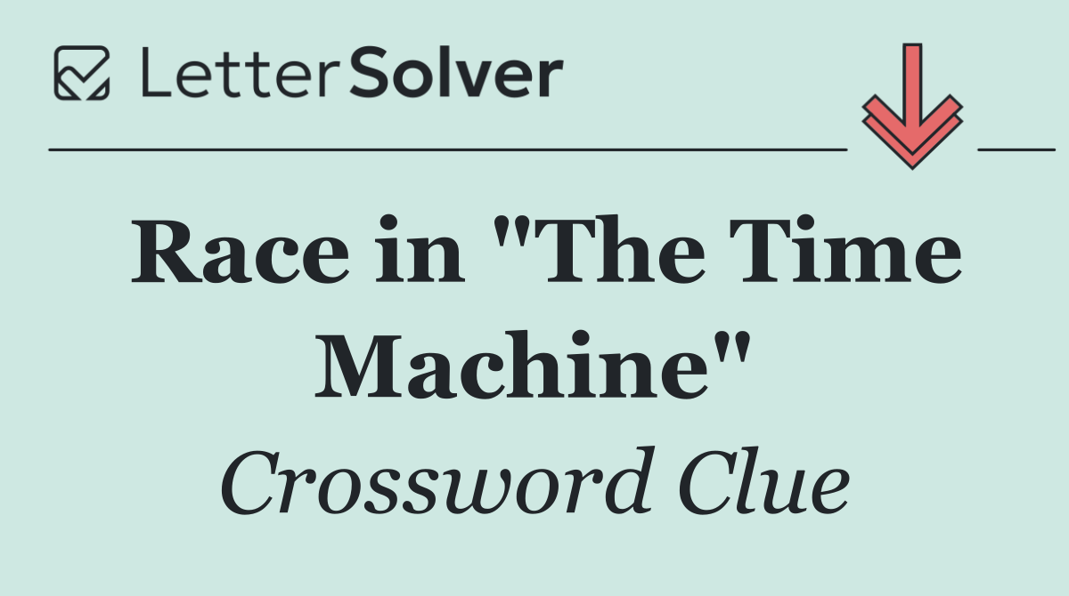 Race in "The Time Machine"