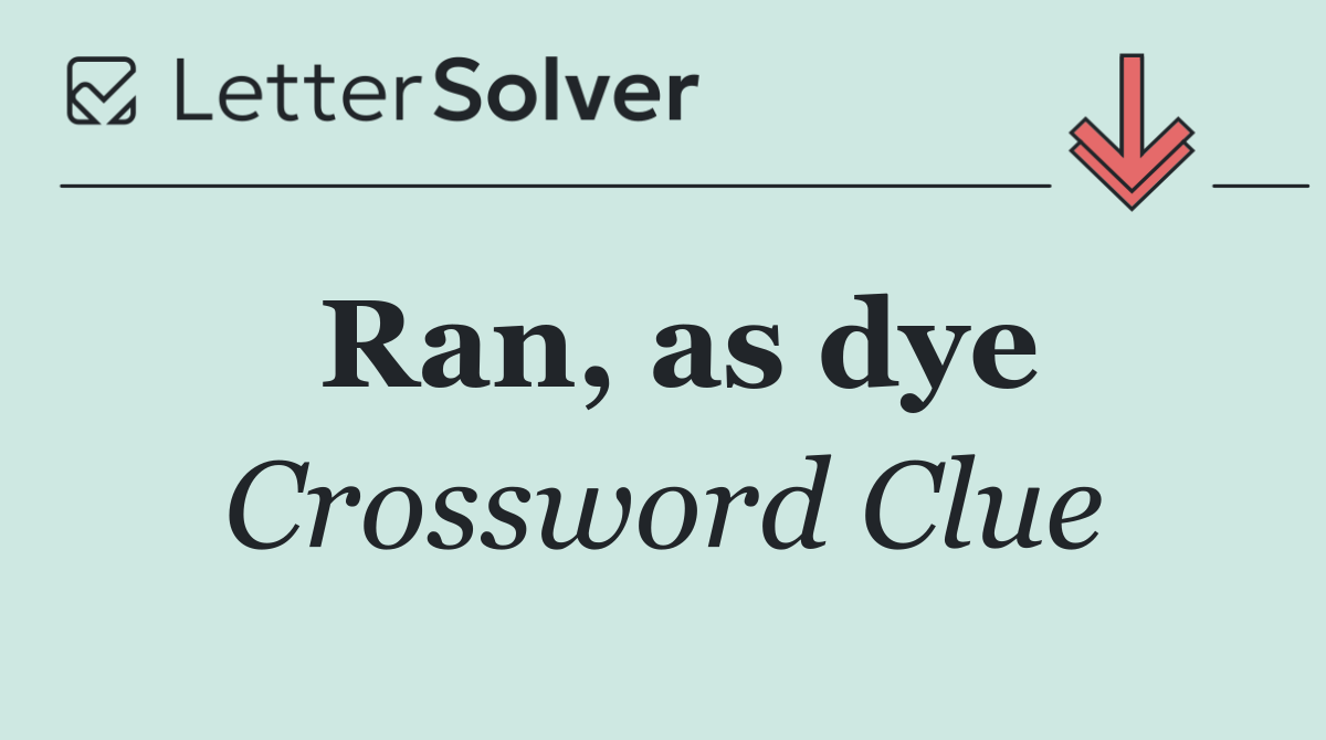 Ran, as dye