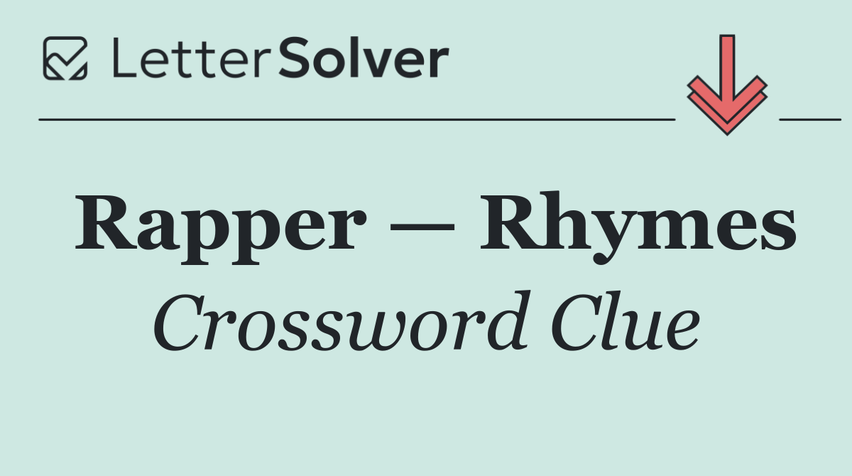 Rapper — Rhymes