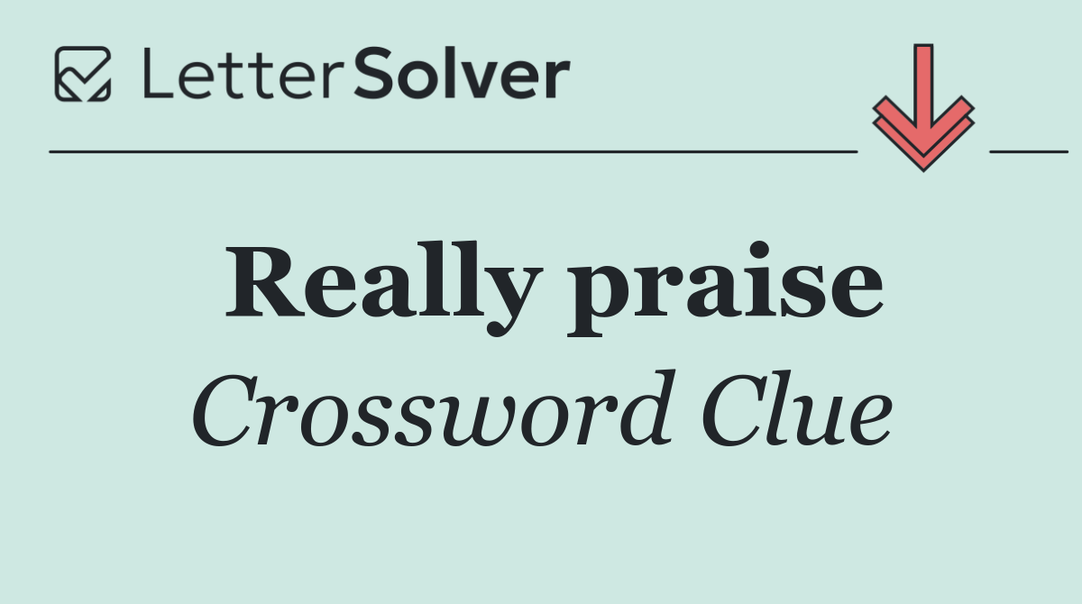 Really praise