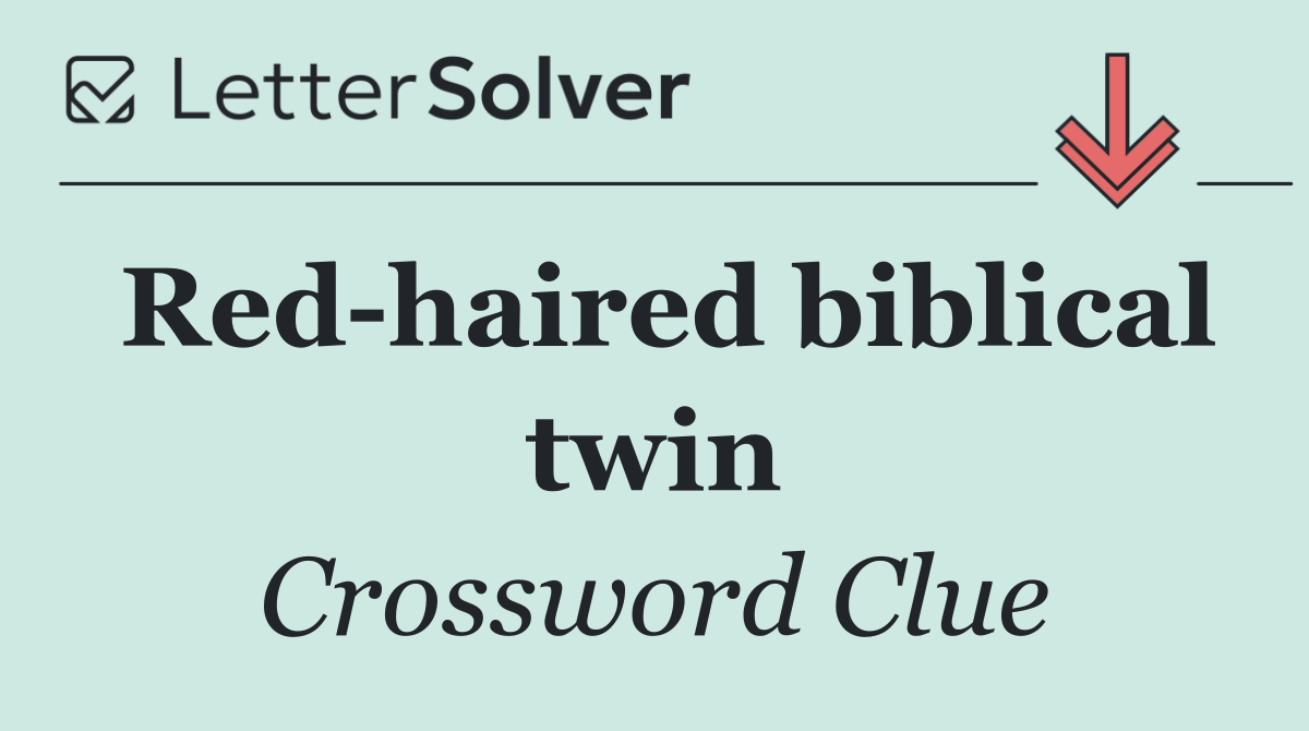 Red haired biblical twin