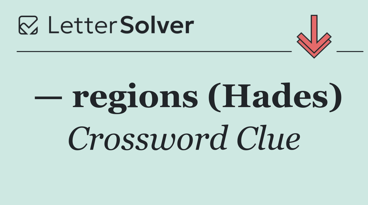 — regions (Hades)