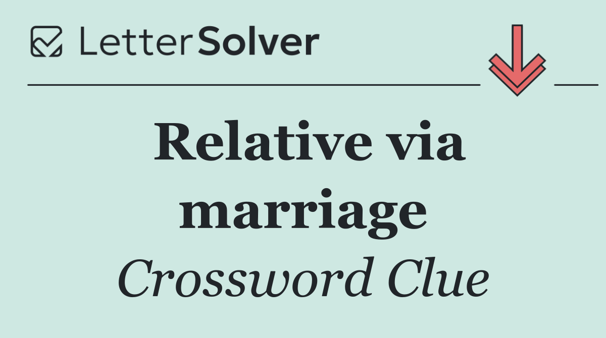 Relative via marriage