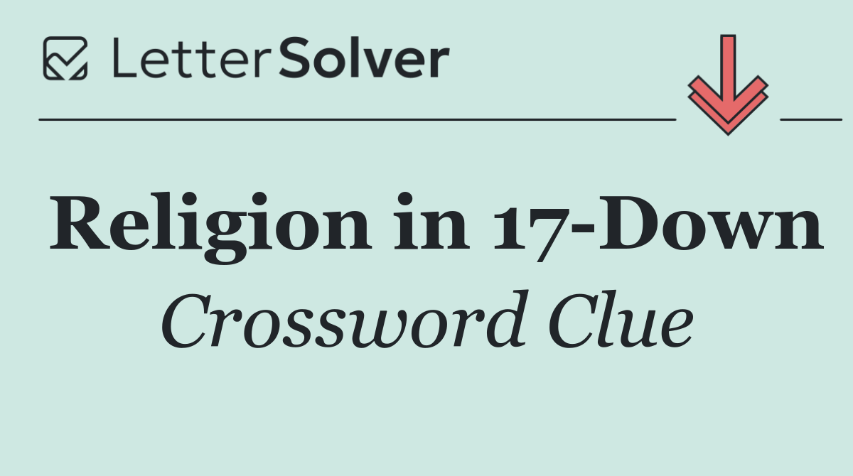 Religion in 17 Down