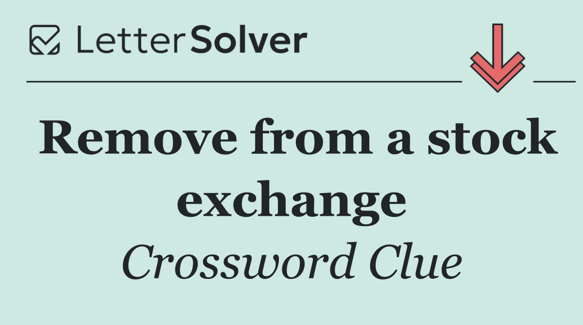 Remove from a stock exchange