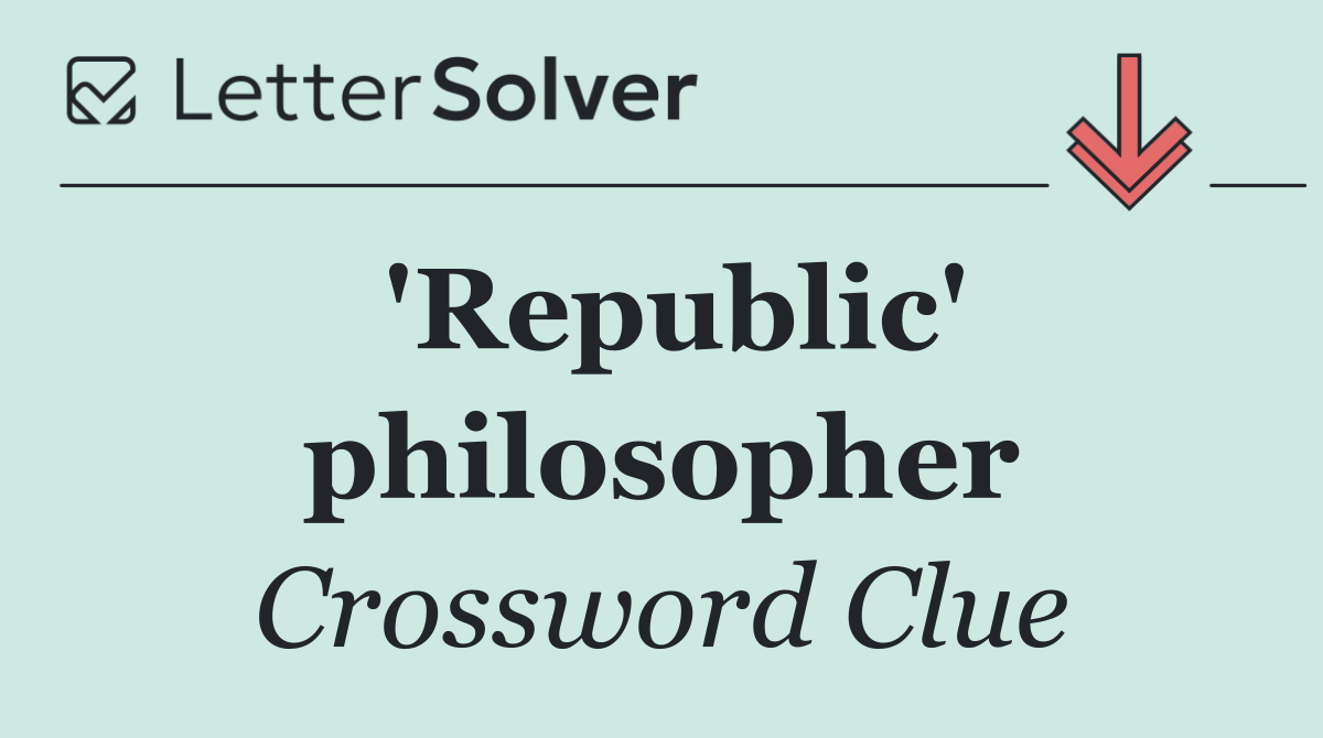 'Republic' philosopher