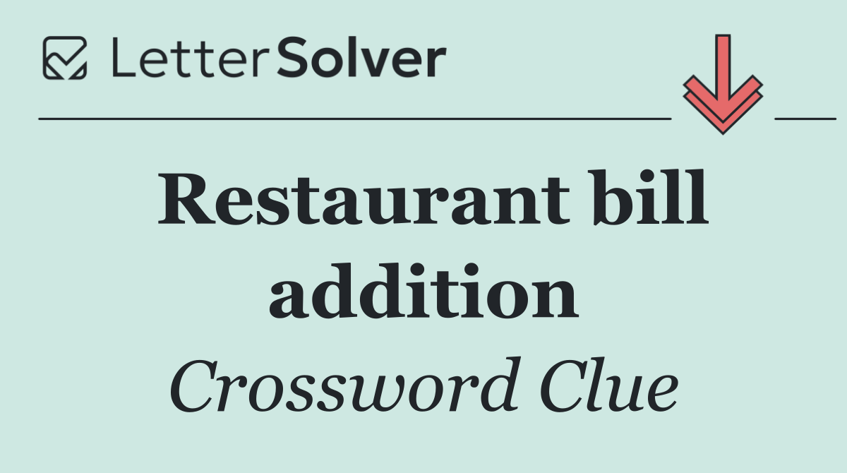 Restaurant bill addition