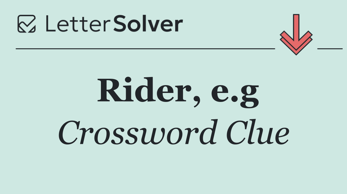 Rider, e.g