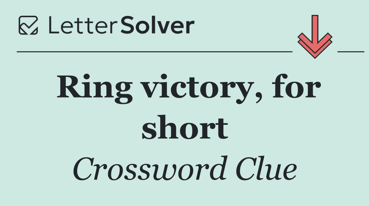 Ring victory, for short