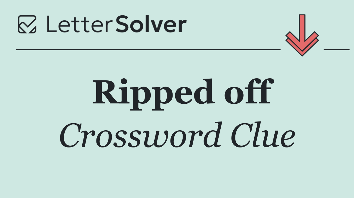 Ripped off