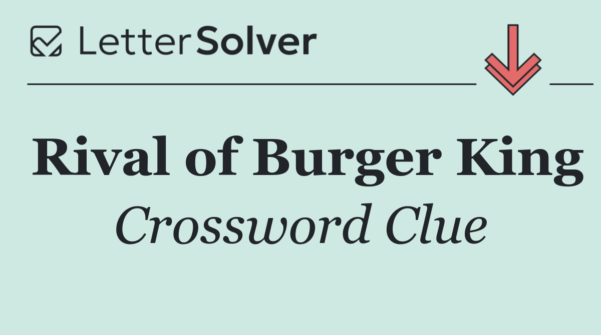 Rival of Burger King