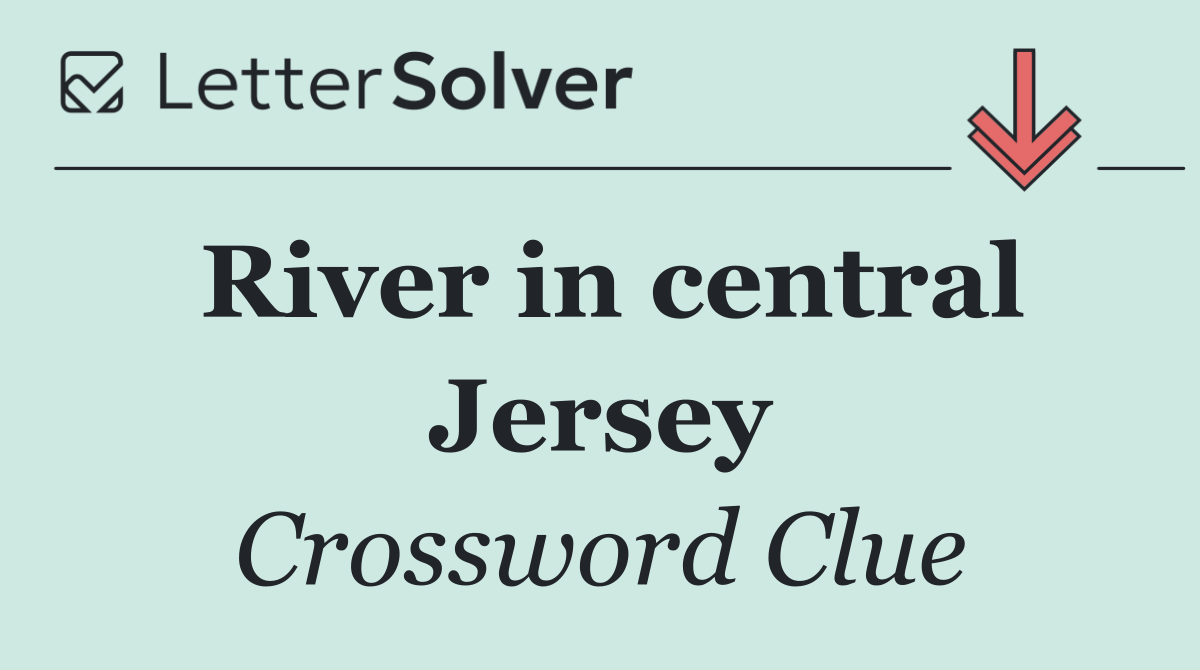 River in central Jersey