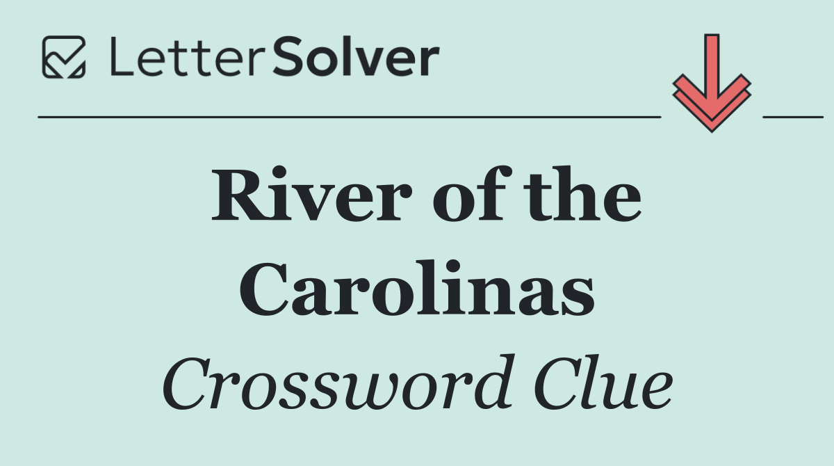 River of the Carolinas