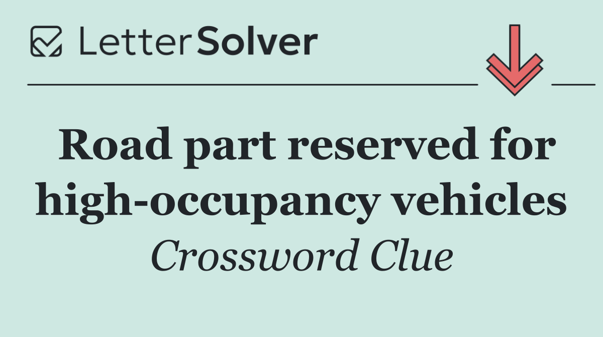 Road part reserved for high occupancy vehicles