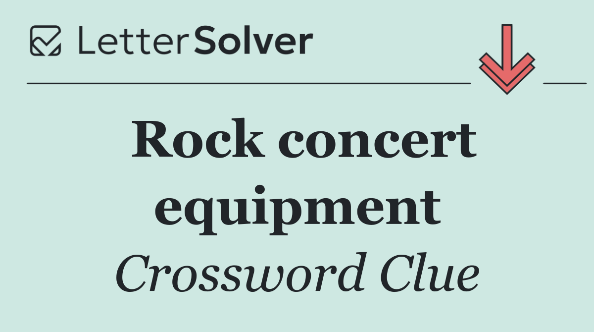 Rock concert equipment