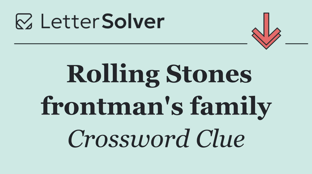 Rolling Stones frontman's family