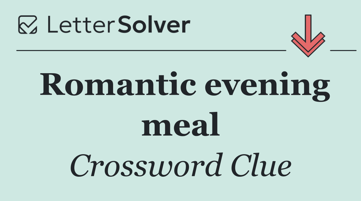 Romantic evening meal