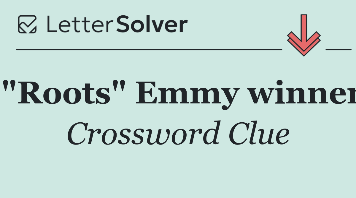 "Roots" Emmy winner