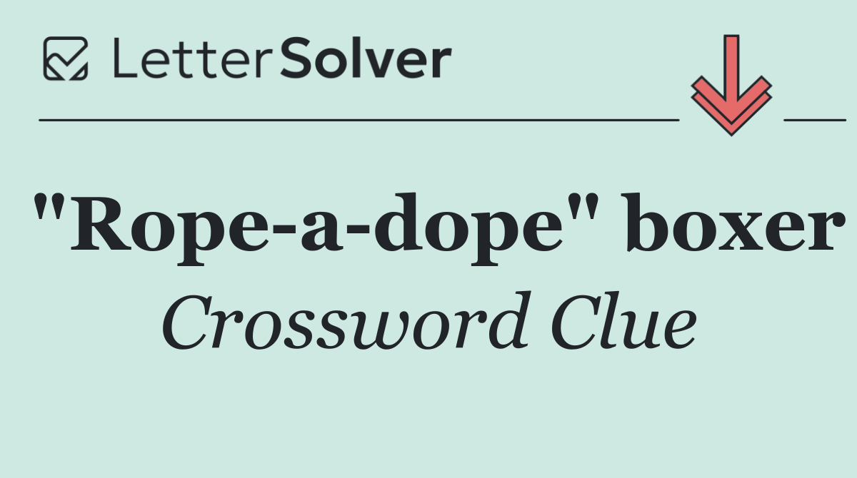 "Rope a dope" boxer