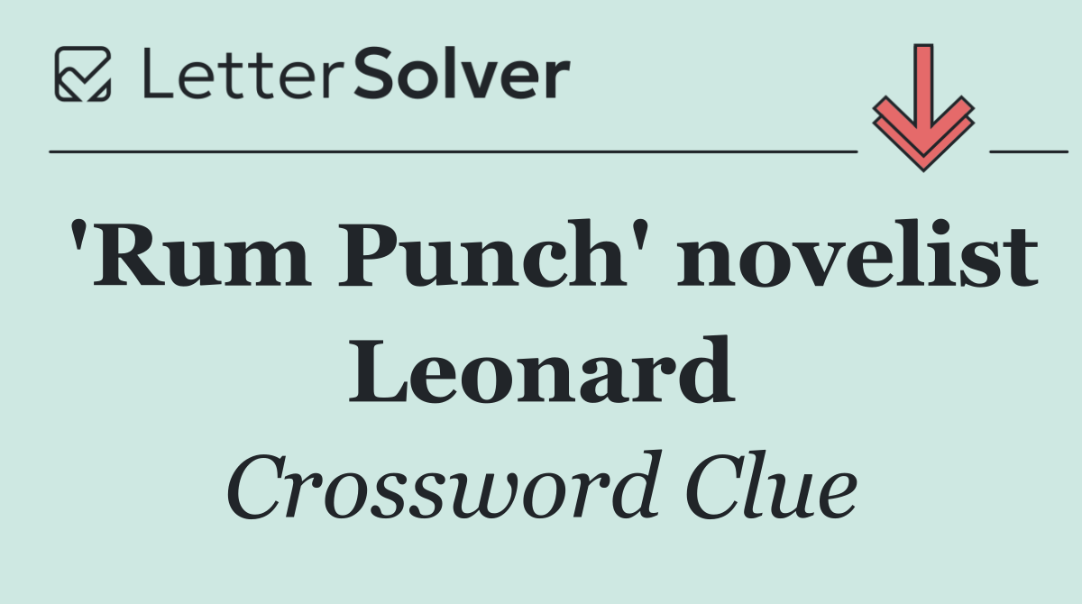 'Rum Punch' novelist Leonard