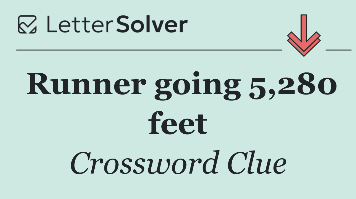 Runner going 5,280 feet
