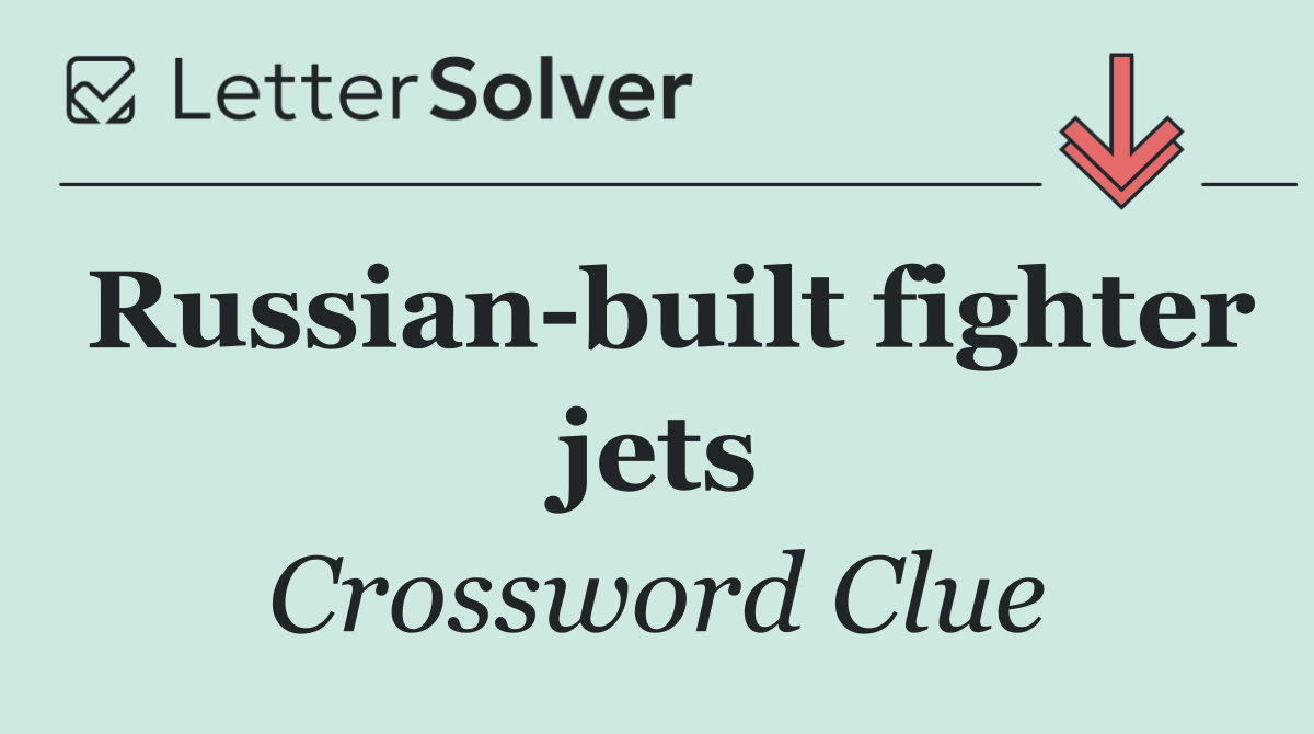 Russian built fighter jets