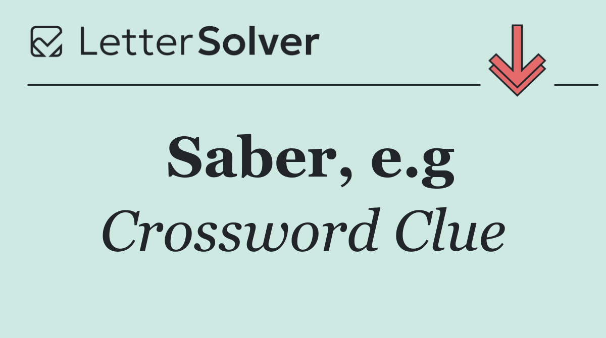 Saber, e.g