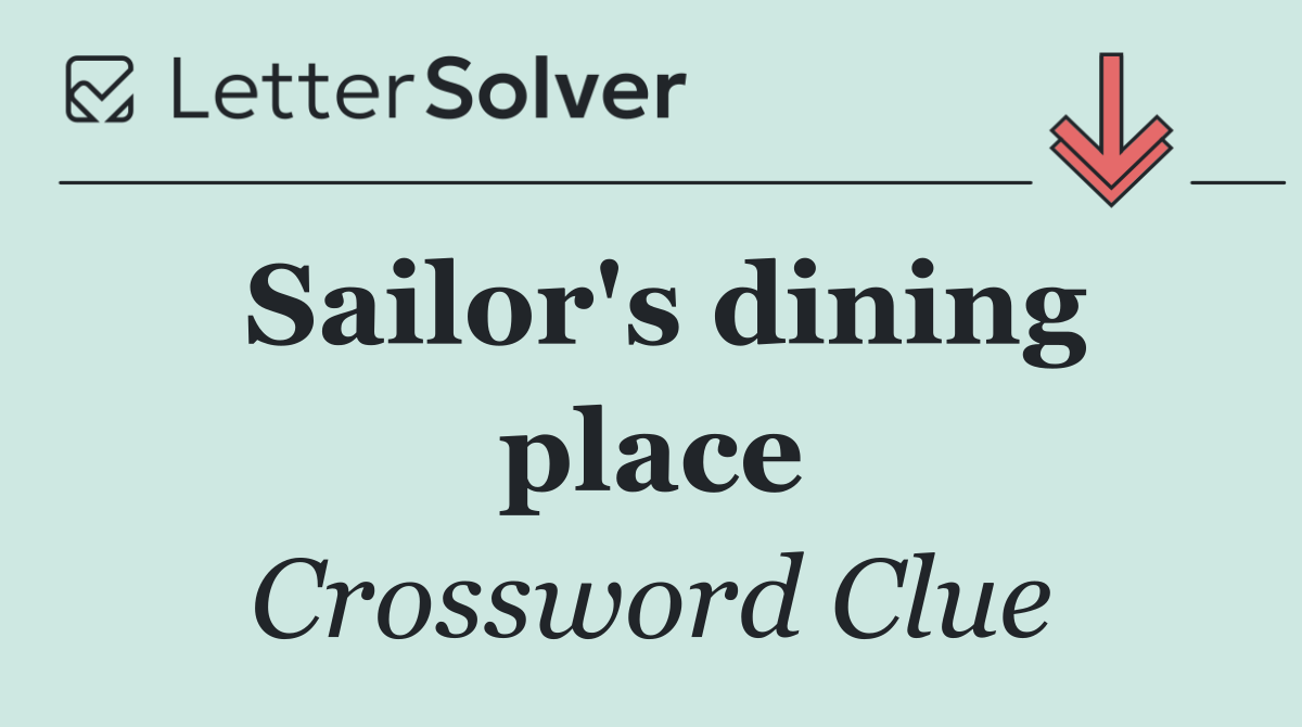 Sailor's dining place