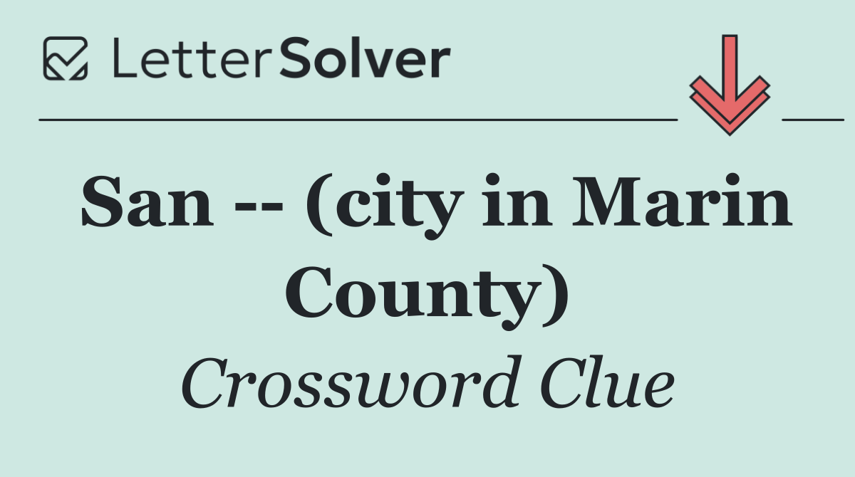 San    (city in Marin County)