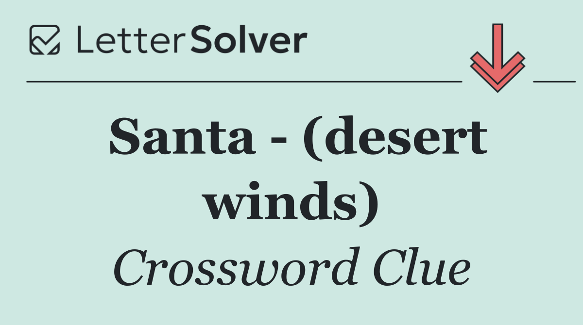 Santa   (desert winds)