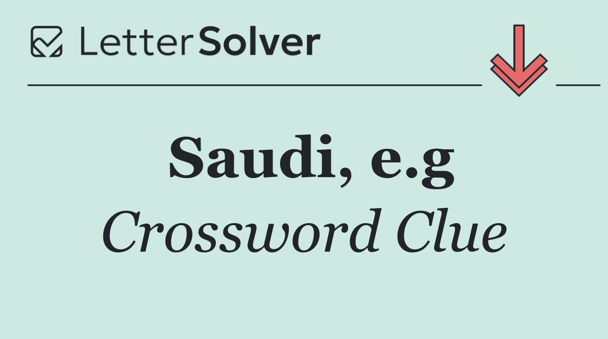Saudi, e.g