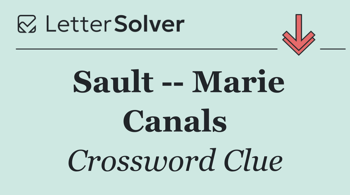 Sault    Marie Canals