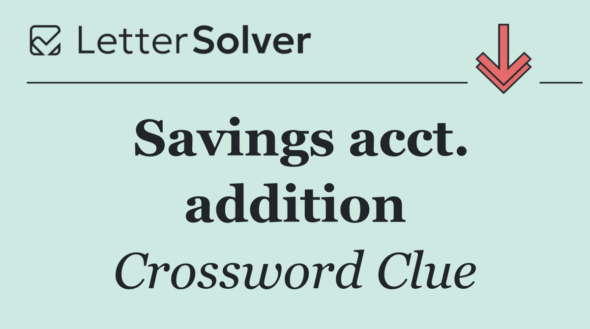 Savings acct. addition