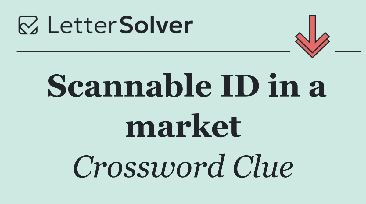 Scannable ID in a market