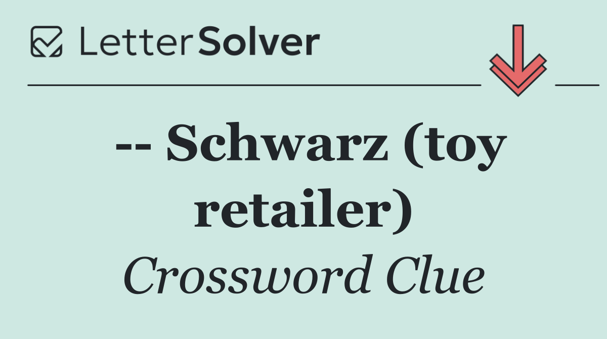   Schwarz (toy retailer)