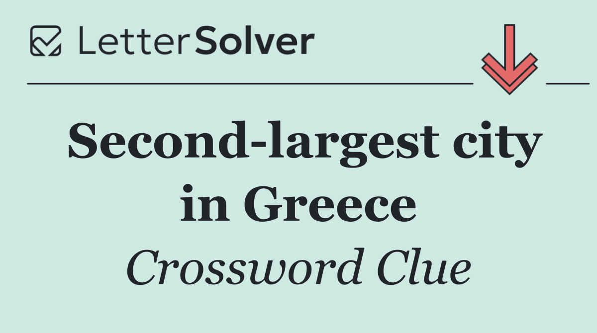 Second largest city in Greece