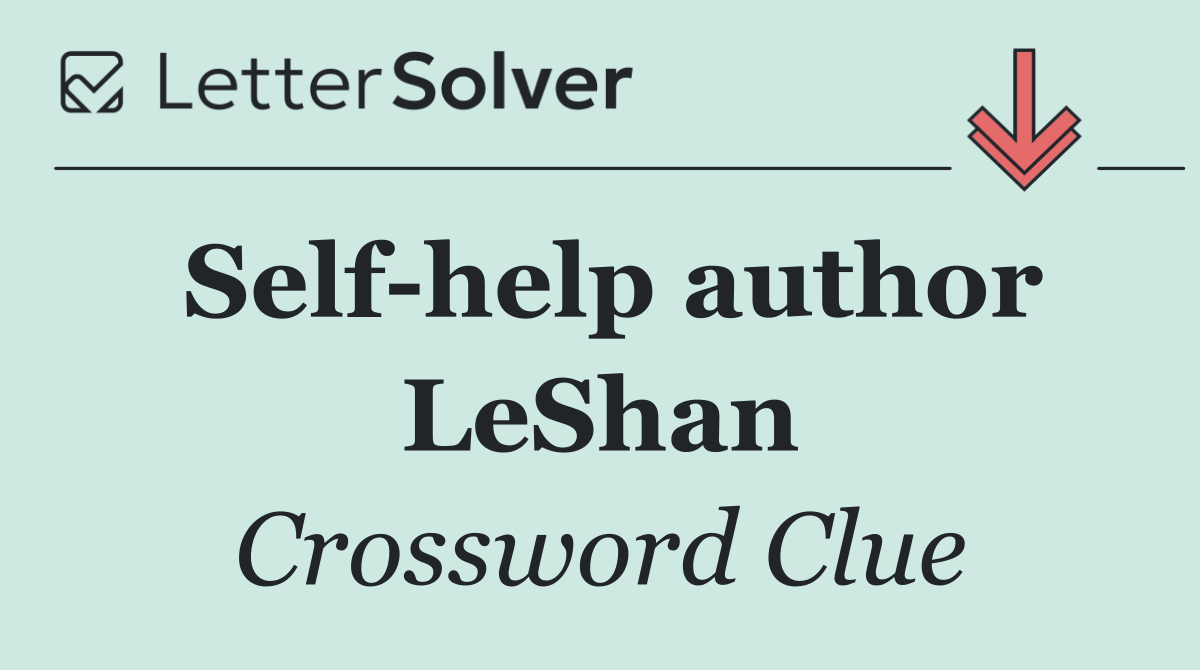 Self help author LeShan