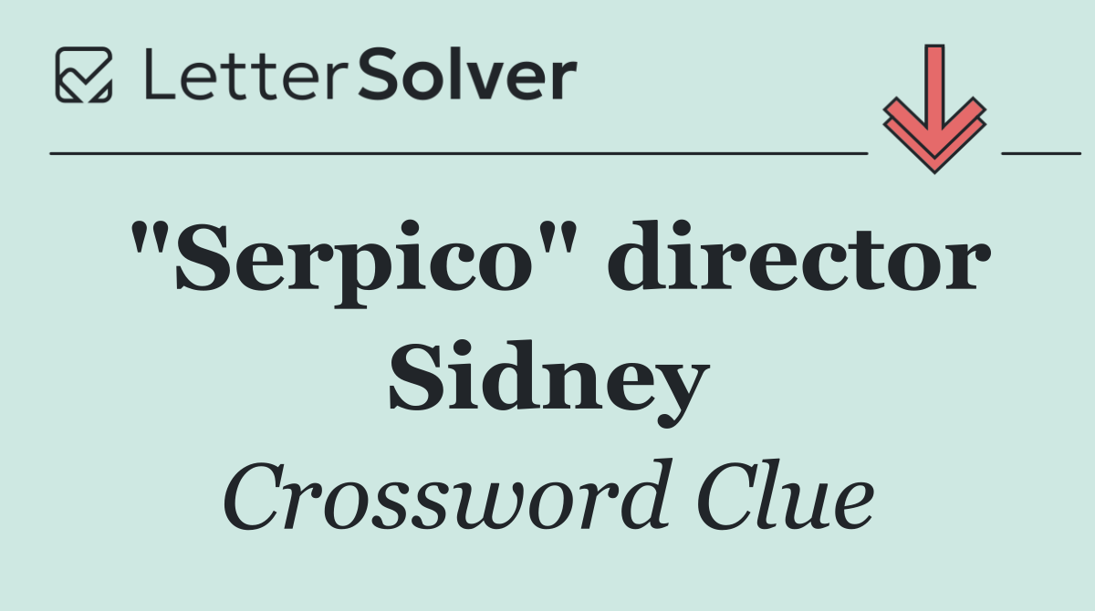 "Serpico" director Sidney