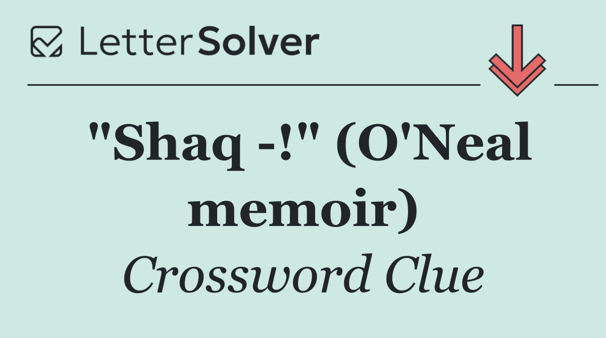 "Shaq  !" (O'Neal memoir)