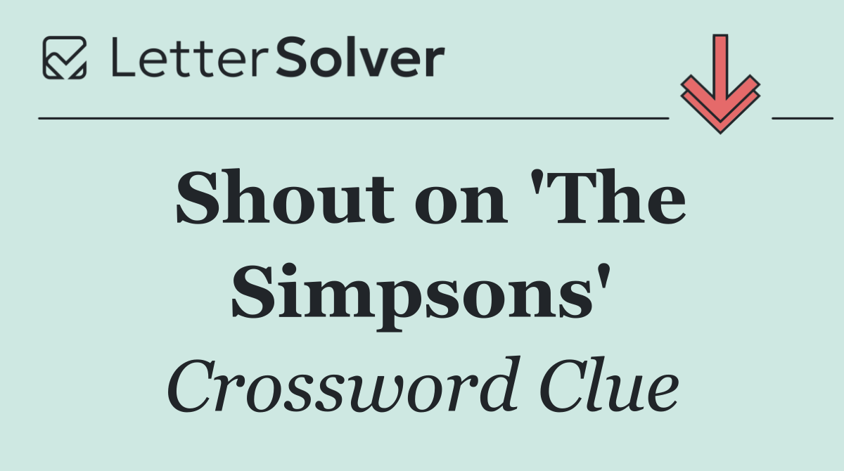 Shout on 'The Simpsons'