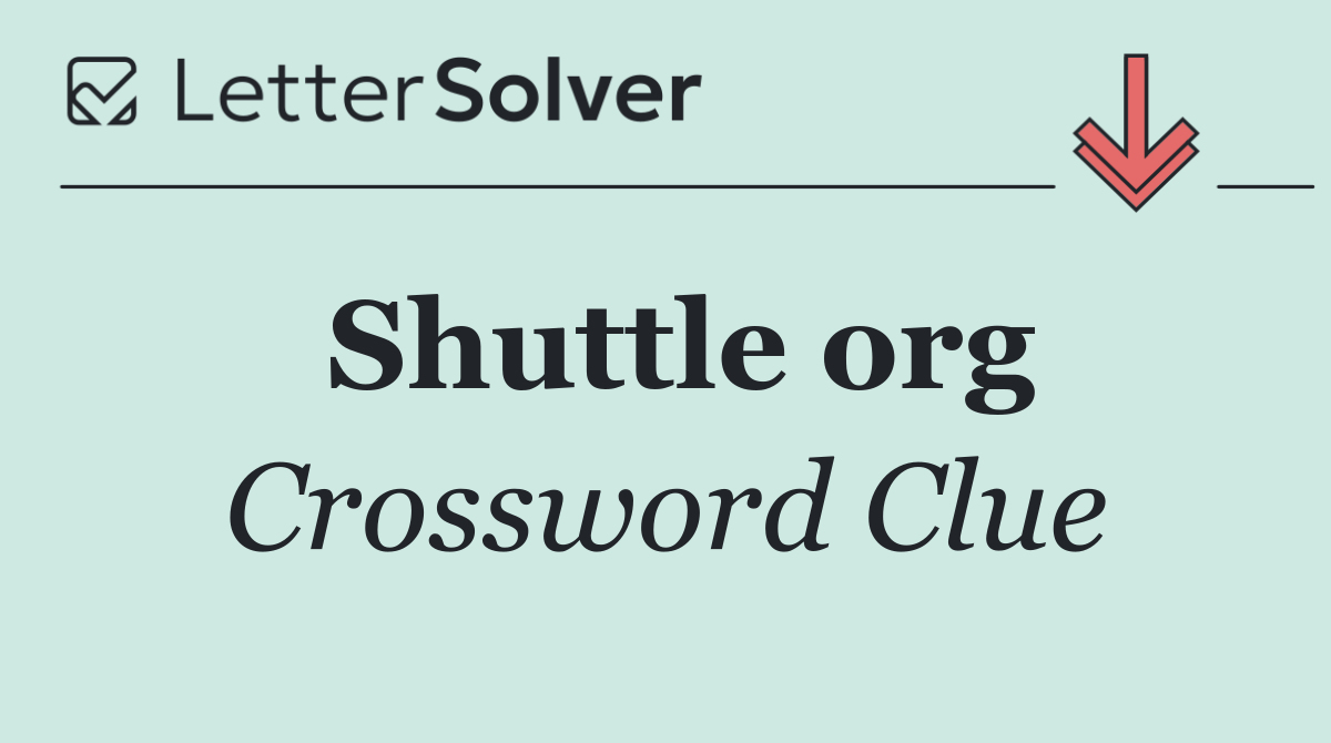 Shuttle org