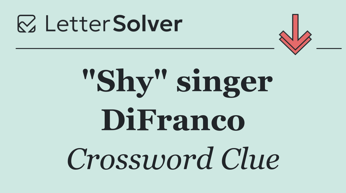 "Shy" singer DiFranco