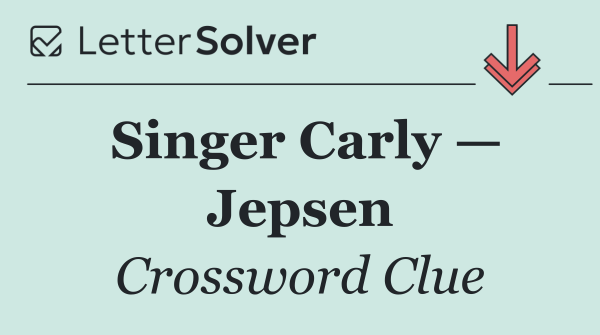 Singer Carly — Jepsen