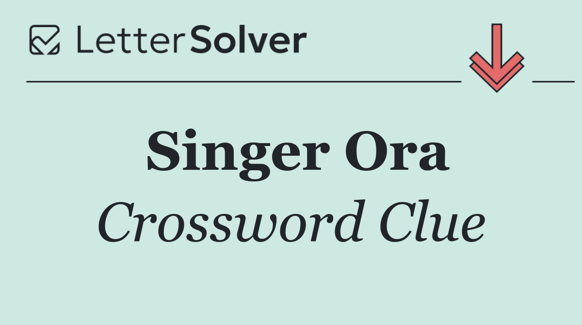 Singer Ora