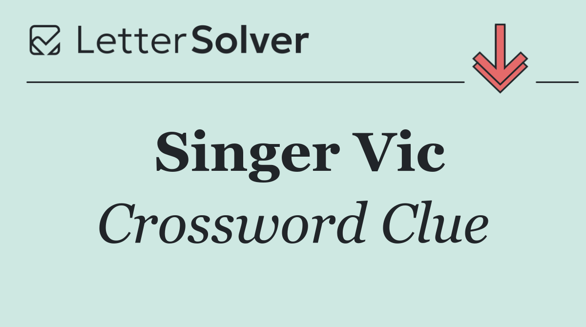 Singer Vic