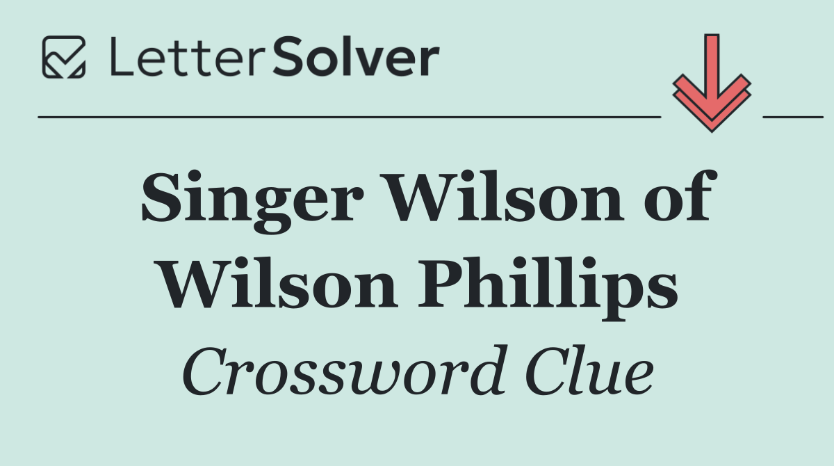 Singer Wilson of Wilson Phillips